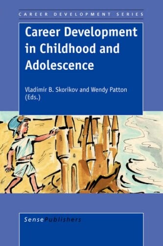 Career development in childhood and adolescence