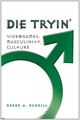 Die Tryin' (Popular Culture and Everyday Life)