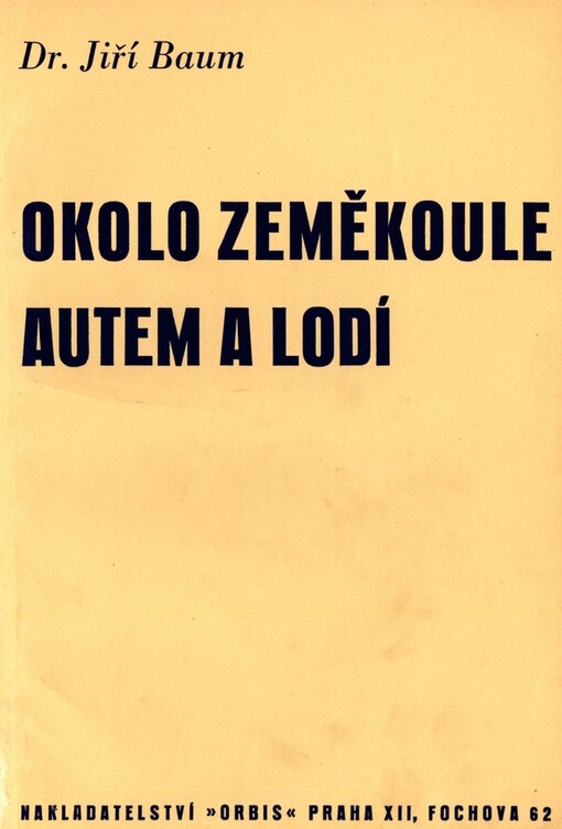 Okolo zeměkoule autem a lodí