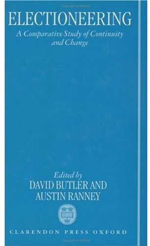 Electioneering : a comparative study of continuity and change