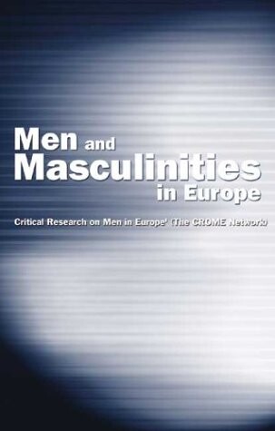 Men and Masculinities in Europe