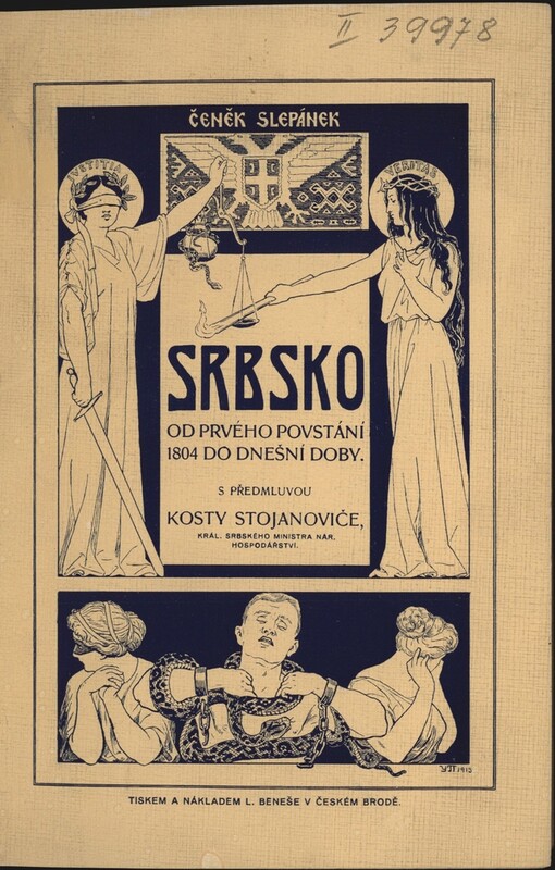 Srbsko od prvého povstání 1804 do dnešní doby :studie politická a hospodářská se zřetelem k současným dějům na Balkáně i v Evropě