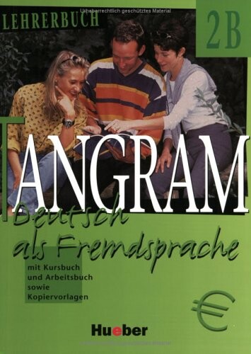 Tangram 2B : Deutsch als Fremdsprach. Lehrerbuch