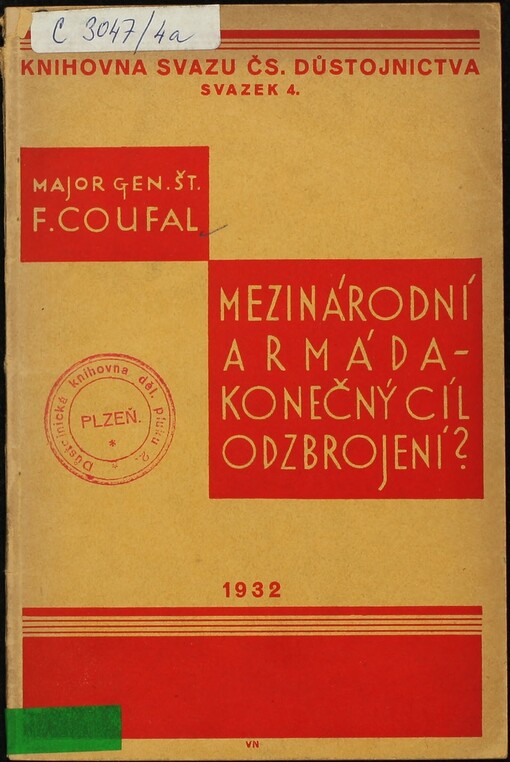 Mezinárodní armáda - konečný cíl odzbrojení?