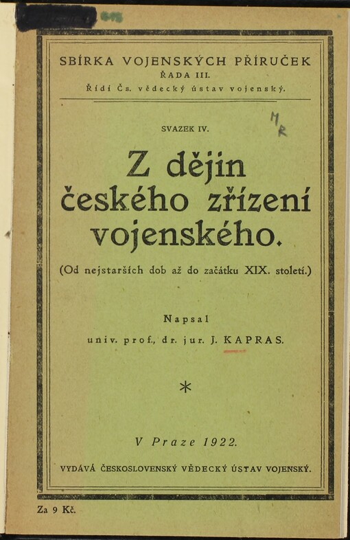 Z dějin českého zřízení vojenského: [Od nejstarších dob až do začátku XIX. století]