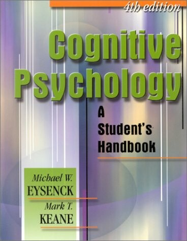 Cognitive psychology : a student's handbook