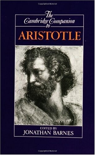 The Cambridge Companion to Aristotle (Cambridge Companions to Philosophy)