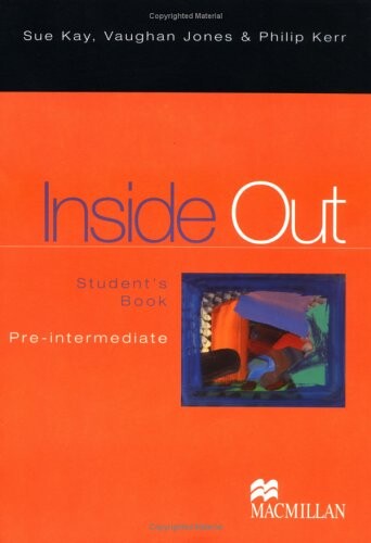 INSIDE OUT PRE-INTERMEDIATE Student´s Book - Sue Kay, Vaughan Jones, Ceri Jones, Tania Bastow, Jonathan Hird, Philip Kerr
