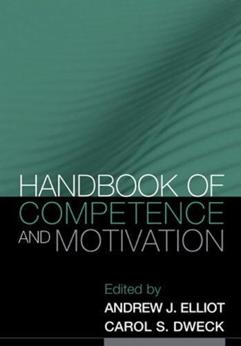 Handbook of Competence and Motivation