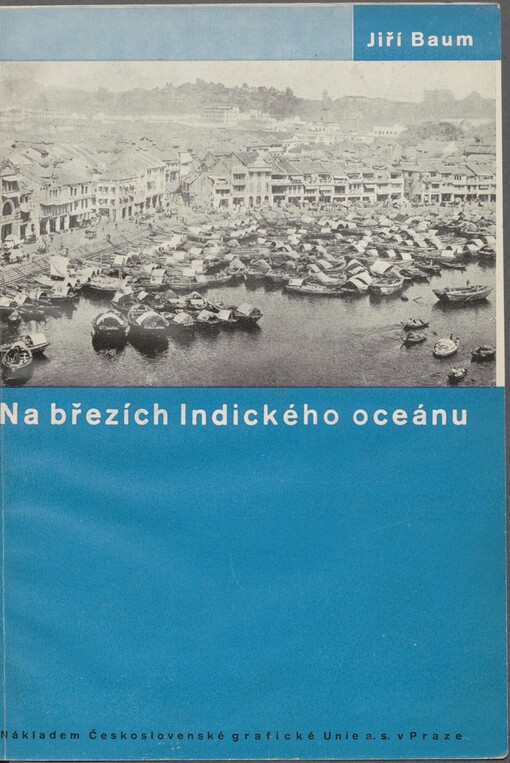 Na březích Indického oceánu: Malajsko, Siam, Java a Ceylon