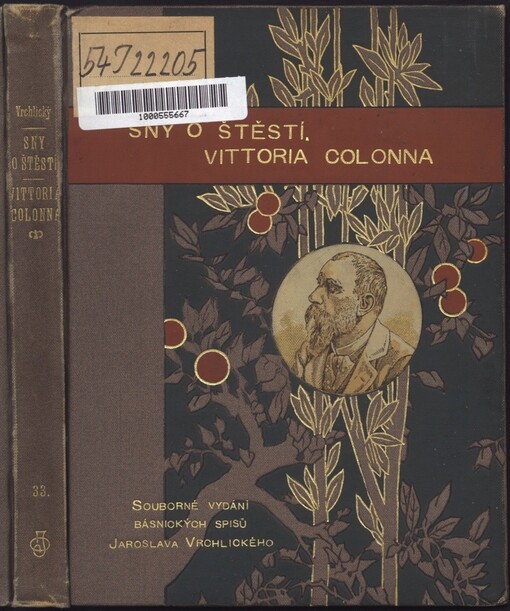 Sny o štěstí: Vittoria Colonna : básně Jaroslava Vrchlického