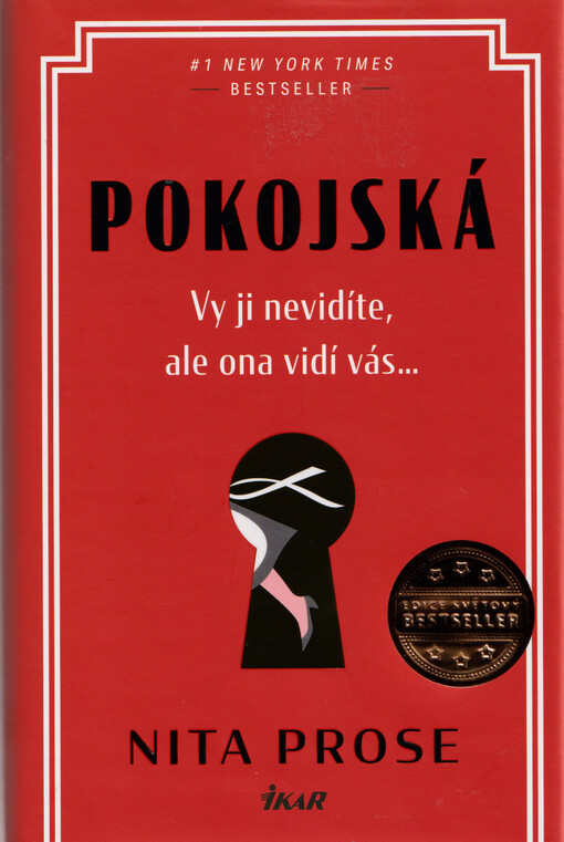 Pokojská : vy ji nevidíte, ale ona vidí vás...