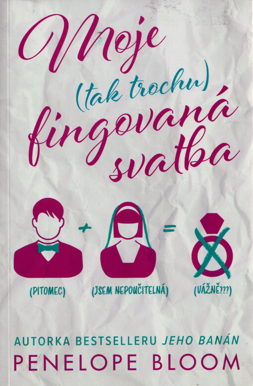 Moje (tak trochu) fingovaná svatba