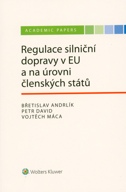 Regulace silniční dopravy v EU a na úrovni členských států