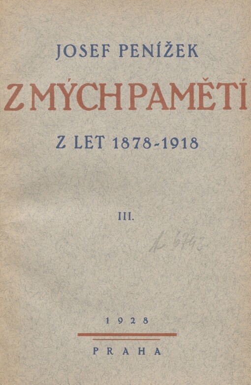 Z mých pamětí: z let 1878-1918