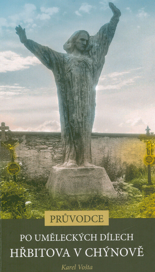Průvodce po uměleckých dílech hřbitova v Chýnově
