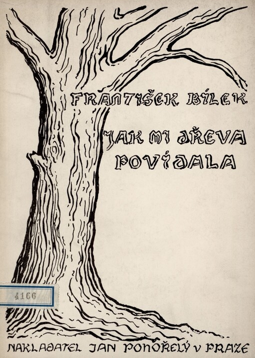 Jak mi dřeva povídala