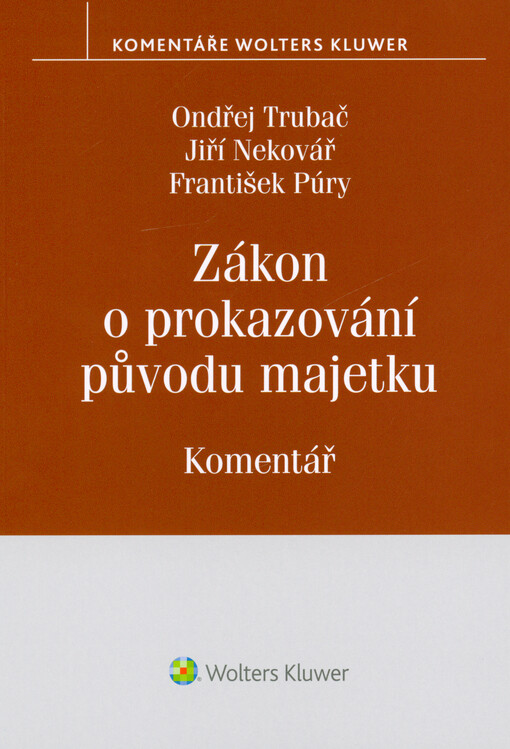 Zákon o prokazování původu majetku : komentář