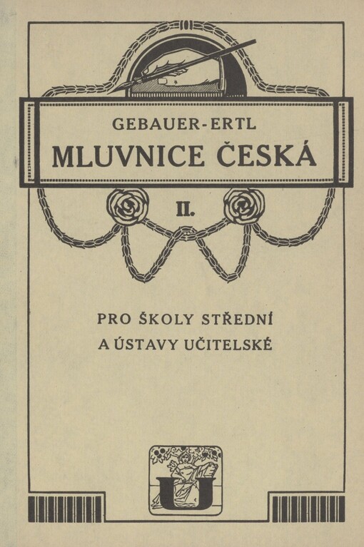 Gebaurova Mluvnice česká pro školy střední a ústavy učitelské