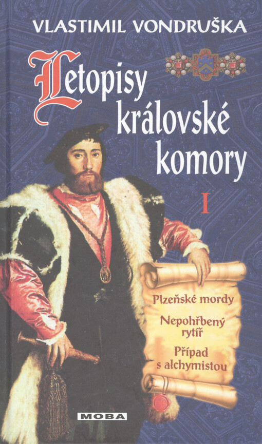 Plzeňské mordy ; Nepohřbený rytíř ; Případ s alchymistou