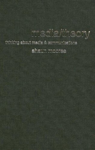 Media/Theory: Thinking about Media and Communications (Comedia)