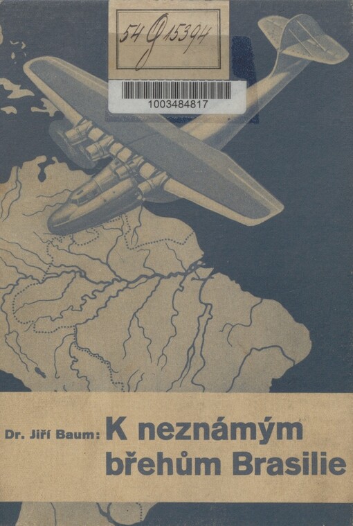 K neznámým břehům Brasilie