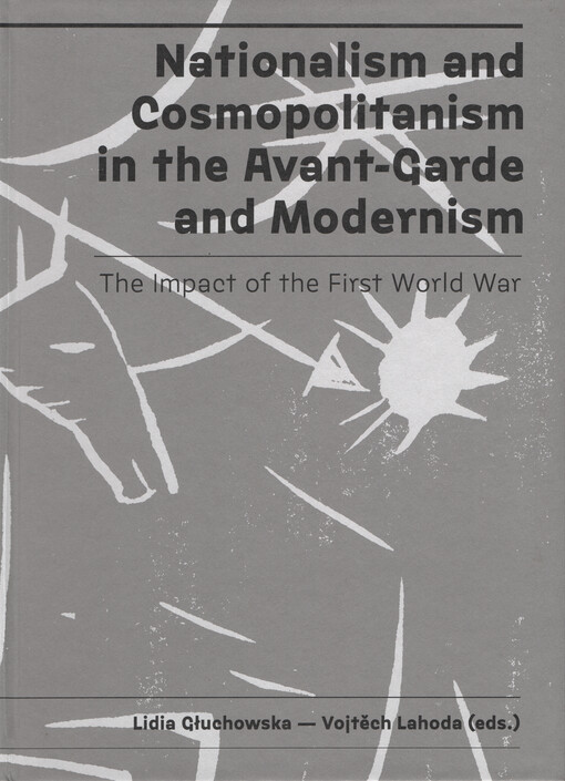 Nationalism and cosmopolitanism in the avant-garde and modernism : the impact of the first world war