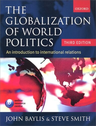 The Globalization of World Politics: An Introduction to International Relations