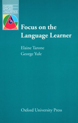 Focus on the language learner : approaches to identifying and meeting the needs of second language learners