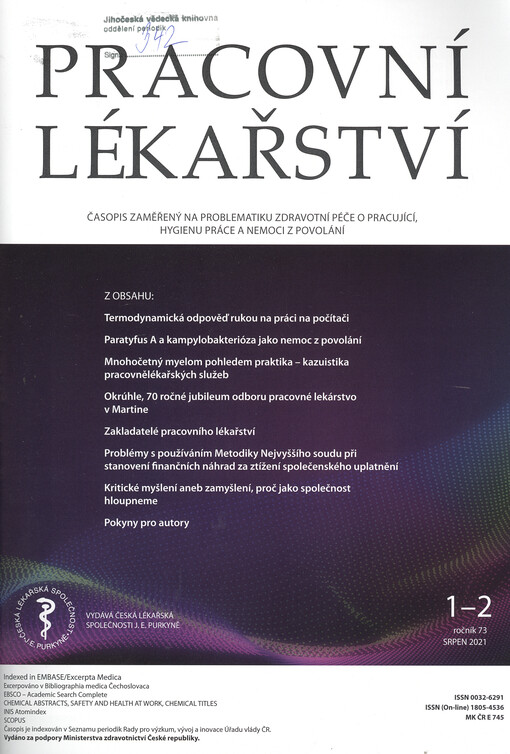 Pracovní lékařství = Czech Journal of Occupational Medicine : časopis Společnosti pracovního lékařství : časopis pro pracovní lékařství a závodní zdravotní péči