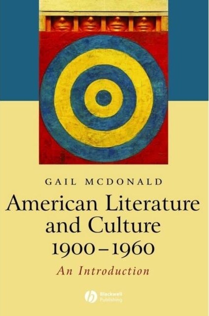 American literature and culture, 1900-1960