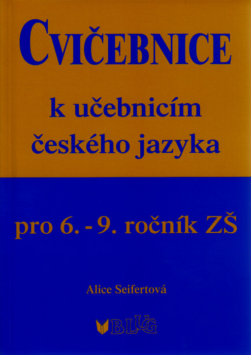 Cvičebnice k učebnicím českého jazyka pro 6.-9. ročník ZŠ