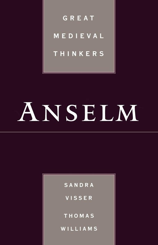 Anselm (Great Medieval Thinkers)