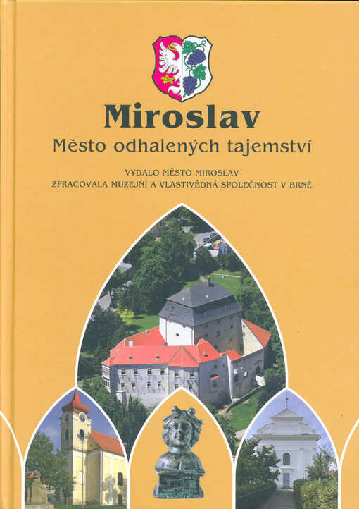 Miroslav : město odhalených tajemství