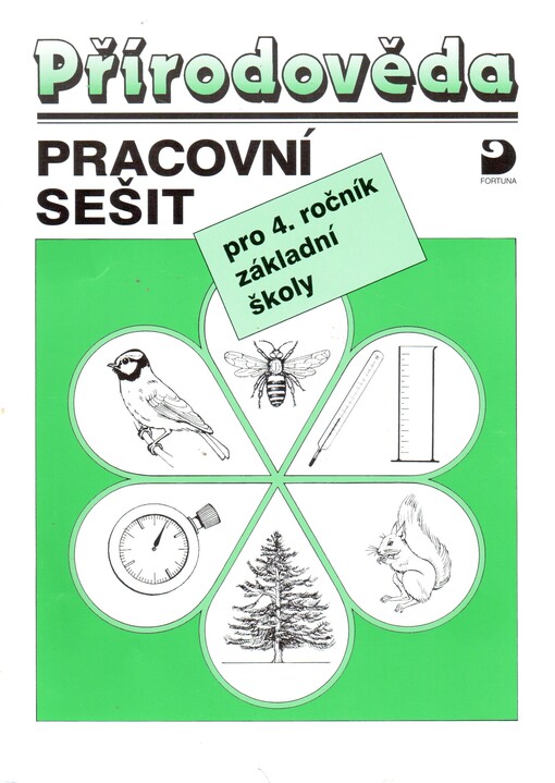 Přírodověda pro 4. ročník základní školy : pracovní sešit