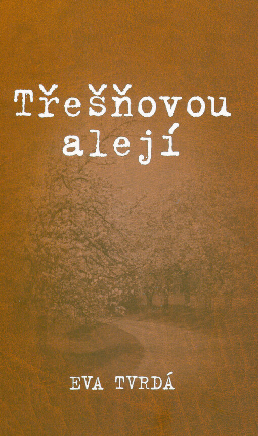 Třešňovou alejí