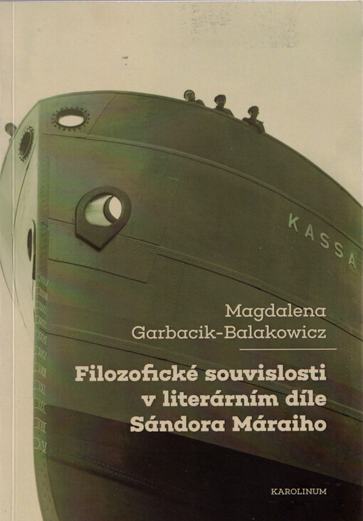 Filozofické souvislosti v literárním díle Sándora Máraiho