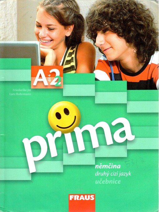 Prima A2 : němčina [jako] druhý cizí jazyk. Díl 4, učebnice