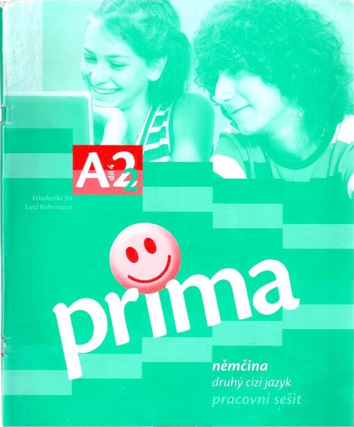 Prima A2 : němčina [jako] druhý cizí jazyk. Díl 4