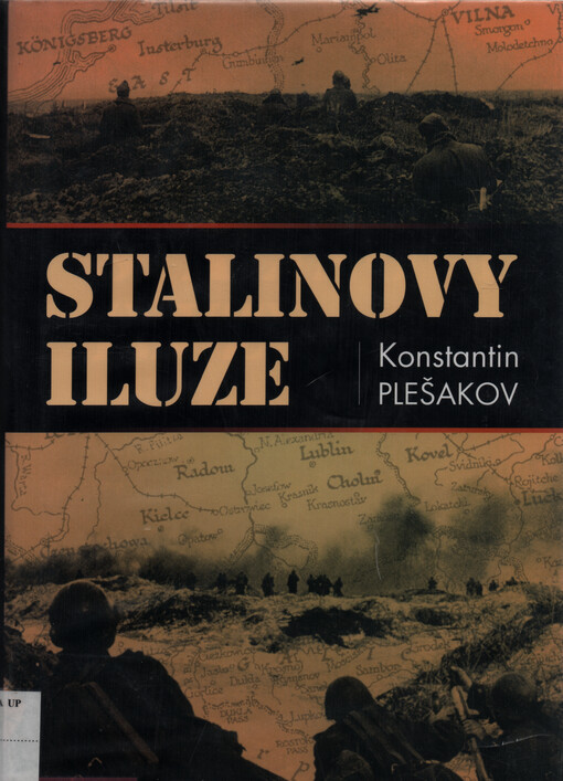 Stalinovy iluze : prvních deset tragických dní druhé světové války na východní frontě