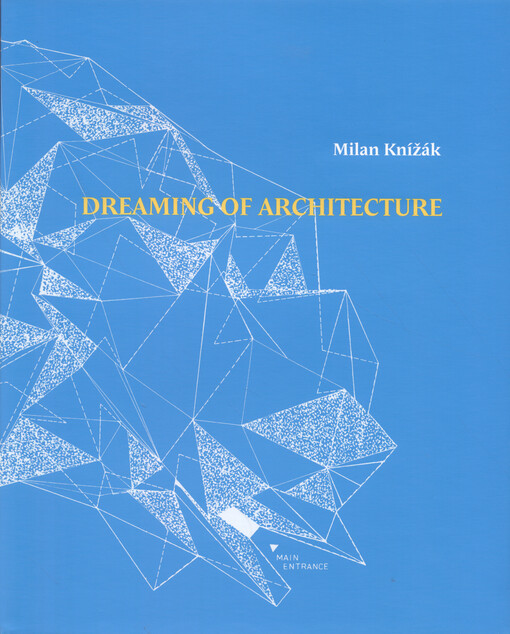 Dreaming of architecture