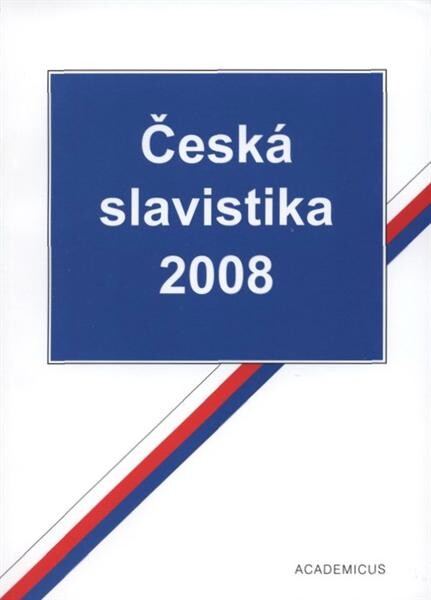 Česká slavistika 2008