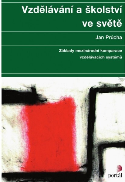 Vzdělávání a školství ve světě: základy mezinárodní komparace vzdělávacích systémů