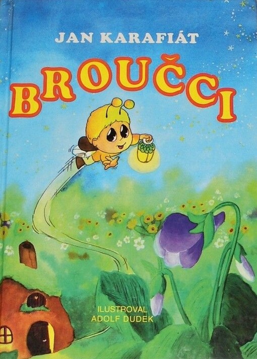 Broučci : pro malé i velké děti