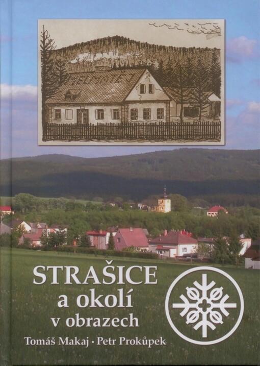 Strašice a okolí v obrazech