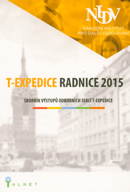 T-expedice Radnice 2015 sborník výstupů odborných sekcí T-expedice