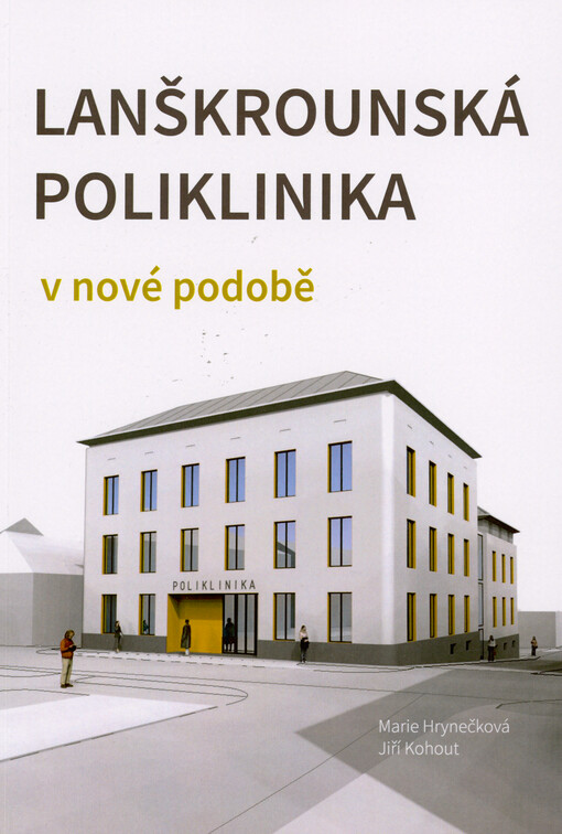 Lanškrounská Poliklinika v nové podobě