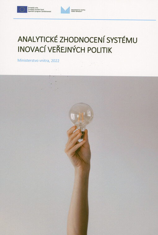 Analytické zhodnocení systému inovací veřejných politik