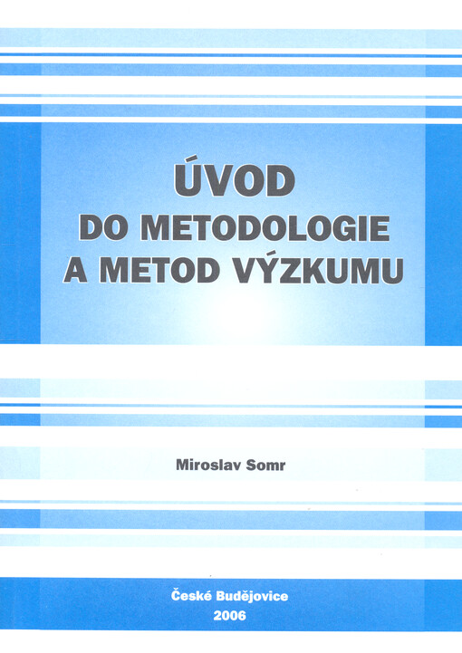 Úvod do metodologie a metod výzkumu