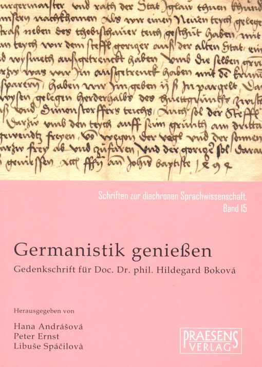 Germanistik genießen : Gedenkschrift für Doc. Dr. phil. Hildegard Boková